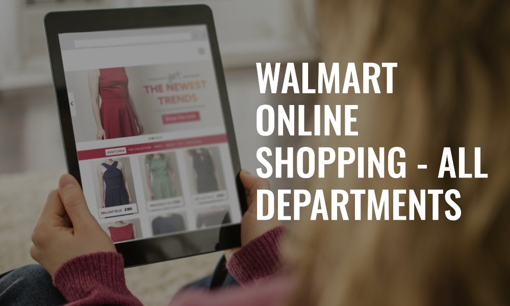walmart online shopping - all departments